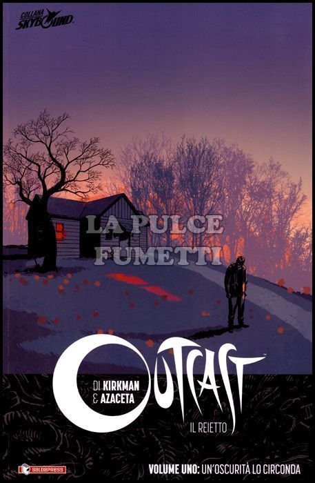 OUTCAST - IL REIETTO - VOLUME #     1: UN'OSCURITÀ LO CIRCONDA
